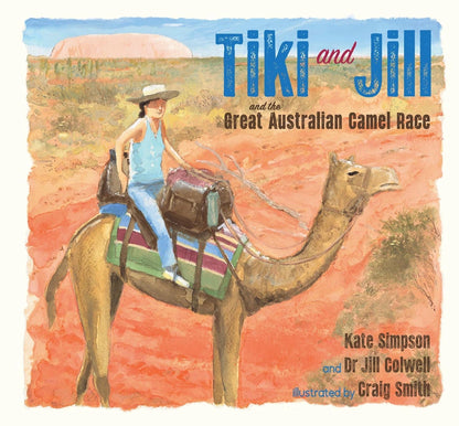 Tiki and Jill and the Great Australian Camel Race