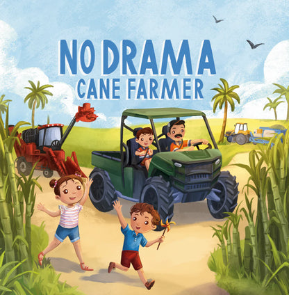 PREORDER No Drama Cane Farmer